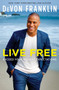 Live Free (Exceed Your Highest Expectations) by DeVon Franklin, 9780063031173