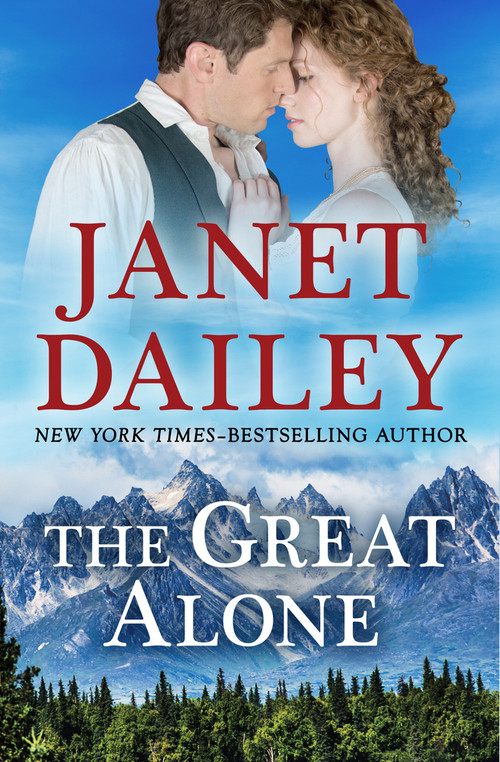 The Great Alone by Janet Dailey, 9781504032629
