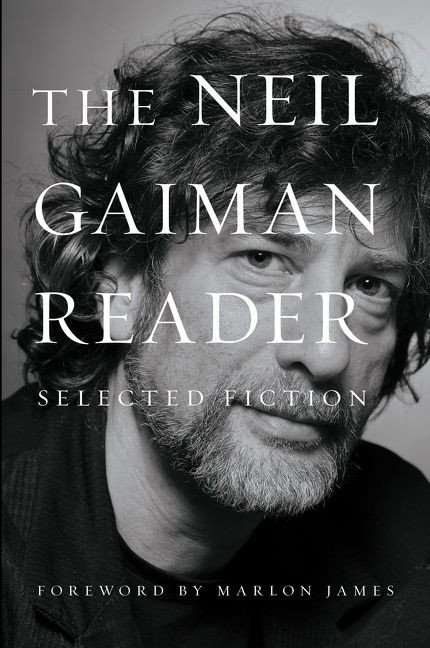 The Neil Gaiman Reader (Selected Fiction) - 9780063031869 by Neil Gaiman, Marlon James, 9780063031869