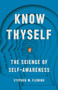 Know Thyself (The Science of Self-Awareness) by Stephen M Fleming, 9781541672840
