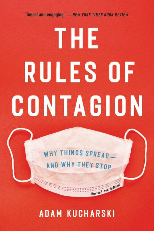The Rules of Contagion (Why Things Spread--And Why They Stop) - 9781541674325 by Adam Kucharski, 9781541674325