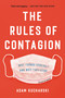 The Rules of Contagion (Why Things Spread--And Why They Stop) - 9781541674325 by Adam Kucharski, 9781541674325