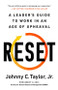 Reset (The Leader's Guide to Work in an Age of Upheaval) by Johnny C. Taylor Jr., 9781541700437