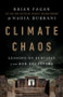 Climate Chaos (Lessons on Survival from Our Ancestors) by Brian Fagan, Nadia Durrani, 9781541750876