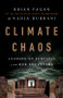 Climate Chaos (Lessons on Survival from Our Ancestors) by Brian Fagan, Nadia Durrani, 9781541750876