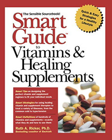 Smart Guide to Vitamins & Healing Supplements by Ruth A. Ricker, 9780471296331