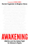 Awakening (#MeToo and the Global Fight for Women's Rights) by Rachel B. Vogelstein, Meighan Stone, 9781541758629