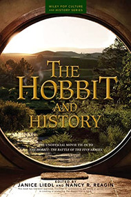 The Hobbit and History by Nancy R. Reagin, Janice Liedl, 9781118167649