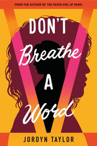 Don't Breathe a Word - 9780063038882 by Jordyn Taylor, 9780063038882