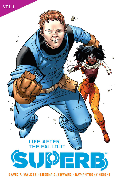 Superb Vol. 1 (Life After the Fallout) by David F. Walker, Sheena C. Howard, Ray-Anthony Height, Le Beau L. Underwood, 9781941302408