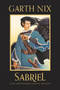 Sabriel 25th Anniversary Classic Edition - 9780063040502 by Garth Nix, 9780063040502