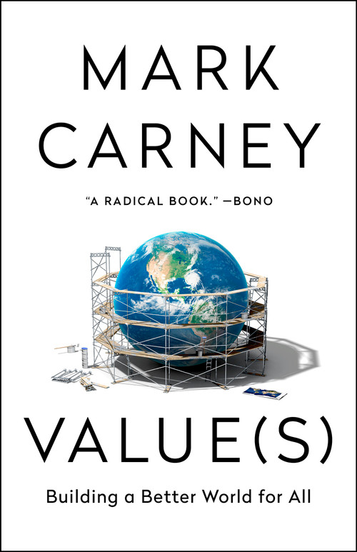 Value(s) (Building a Better World for All) by Mark Carney, 9781541768703