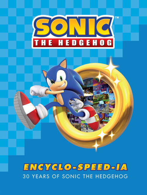Sonic the Hedgehog Encyclo-speed-ia by Ian Flynn, SEGA, 9781506719276