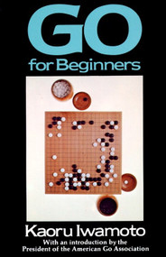 Go for Beginners by Kaoru Iwamoto, 9780394733319