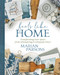 Feels Like Home (Transforming Your Space from Uninspiring to Uniquely Yours) by Marian Parsons, 9781546015833