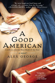 A Good American by Alex George, 9780425253175