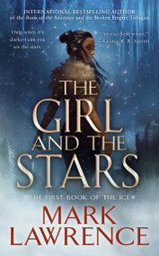 The Girl and the Stars by Mark Lawrence, 9781984806017