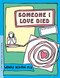 GROW: Someone I Loved Died (A Child's Workbook About Loss and Grieving) by Wendy Deaton, 9780897931502