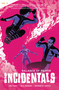 Incidentals Vol. 2 (Balance of Power) by Joe Casey, Will Rosado, Snakebite Cortez, Saida Temofonte, 9781941302828