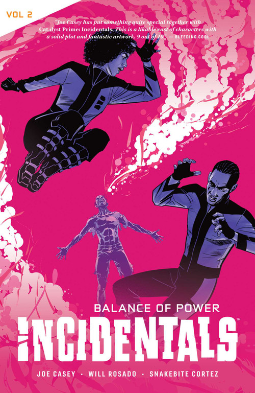 Incidentals Vol. 2 (Balance of Power) by Joe Casey, Will Rosado, Snakebite Cortez, Saida Temofonte, 9781941302828