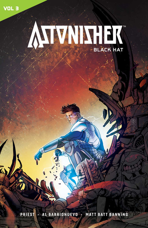 Astonisher Vol. 3 (Black Hat) by Priest, Ryan O'Sullivan, Al Barrionuevo, Matt BATT Banning, 9781941302927