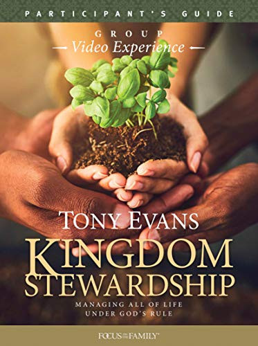 Kingdom Stewardship Group Video Experience Participant's Guide by Tony Evans, 9781589978317