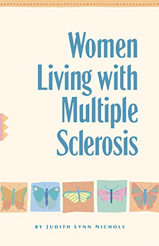 Women Living With Multiple Sclerosis (Conversations on Living, Laughing and Coping) by Judith Lynn Nichols, 9780897932189