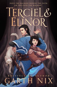 Terciel & Elinor by Garth Nix, 9780063049321