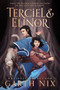 Terciel & Elinor by Garth Nix, 9780063049321