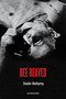 Bee Reaved by Dodie Bellamy, 9781635901573