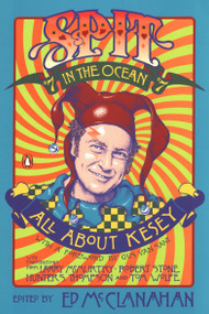 Spit in the Ocean #7 (All About Ken Kesey) by Various, Ed McClanahan, Gus Van Sant, 9780142003633