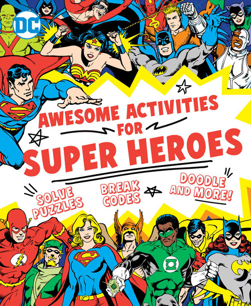 Awesome Activities for Super Heroes by Sarah Parvis, 9781941367407