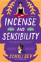 Incense and Sensibility (A Novel) by Sonali Dev, 9780063051805