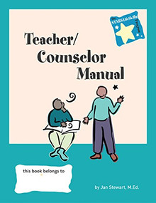 STARS: Teacher/Counselor Manual by Jan Stewart, M.Ed., 9780897933087