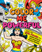 DC Super Heroes: Color Me Powerful! by Sarah Parvis, 9781941367506