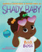 Shady Baby by Gabrielle Union, Tara Nicole Whitaker, Dwyane Wade, 9780063054035