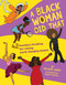 A Black Woman Did That by Malaika Adero, Chanté Timothy, 9781941367513