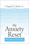 The Anxiety Reset Workbook by Gregory L. Jantz Ph.D., Keith Wall, 9781496441171