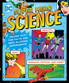 DC Super Hero Science by Jennifer  Hackett, 9781941367537