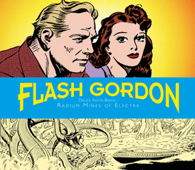 Flash Gordon Dailies: Austin Briggs: Radium Mines Of Electra by Don Moore, 9781785861376