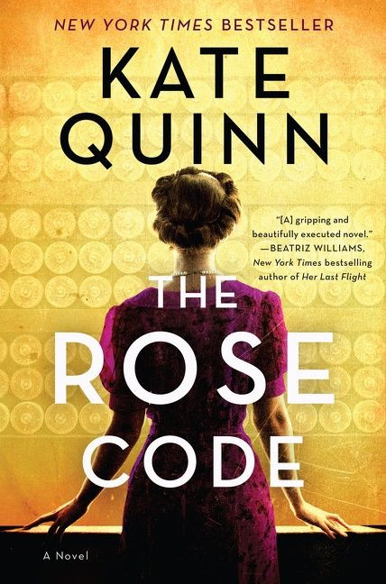 The Rose Code (A Novel) - 9780063059412 by Kate Quinn, 9780063059412