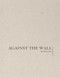 Marlene Dumas: Against the Wall by Marlene Dumas, 9781941701003