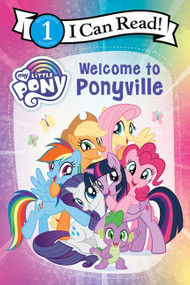 My Little Pony: Welcome to Ponyville by Hasbro, Hasbro, 9780063060692