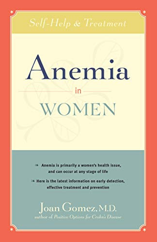 Anemia in Women (Self-Help and Treatment) by Joan Gomez, M.D., 9780897933667