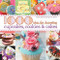 1,000 Ideas for Decorating Cupcakes, Cookies & Cakes by Sandra Salamony, Gina Brown, 9781592536511