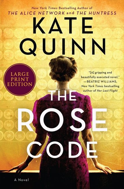 The Rose Code (A Novel) - 9780063062450 by Kate Quinn, 9780063062450