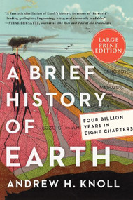 A Brief History of Earth (Four Billion Years in Eight Chapters) - 9780063062986 by Andrew H. Knoll, 9780063062986