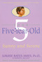 Your Five-Year-Old (Sunny and Serene) by Louise Bates Ames, Frances L. Ilg, 9780440506737