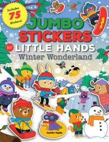 Jumbo Stickers for Little Hands: Winter Wonderland (Includes 75 Stickers) by Jomike Tejido, 9781600589546