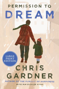 Permission to Dream - 9780063063129 by Chris Gardner, Mim Eichler Rivas, 9780063063129